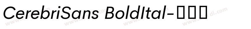 CerebriSans BoldItal字体转换 CerebriSans BoldItal字体转换